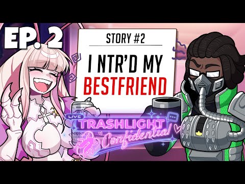 CRAZIEST Relationship Story Ever! | Trashlight Confidential Episode #2 featuring Heavenly Father
