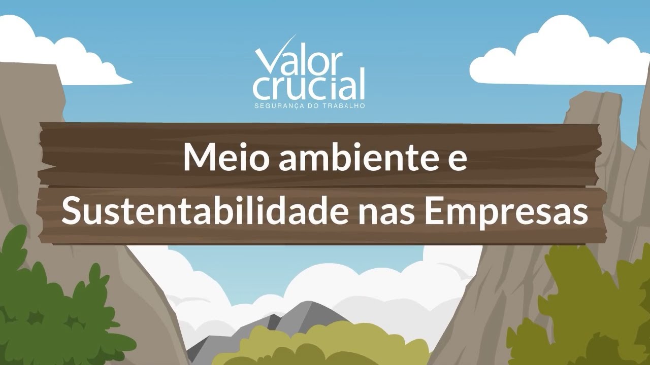Meio Ambiente e Sustentabilidade nas Empresas