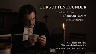 TRAILER for Forgotten Founder: The Untold Story of Samson Occom and Dartmouth
