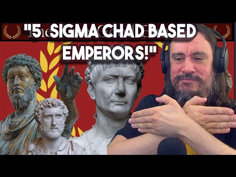 *5 SIGMA ALPHA GIGA CHAD BASED EMPERORS* The Five Good Emperors: Unbiased History - Rome XII