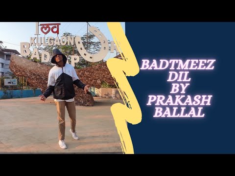Badtmeez Dil Song Choregraphy By Prakash Ballal