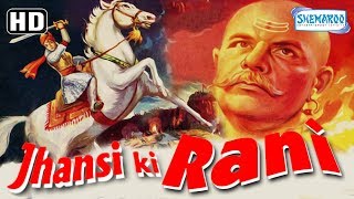 Jhansi Ki Rani (1953) (HD) - Hindi Movie - Mehtab 