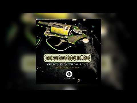 Soda Boy x Japone Vargas x Reiner - Preguntan Por Mi (Audio Oficial)