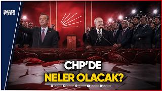 CHP’de Kurultay Depremi: Özgür Özel Yol Ayrımında!