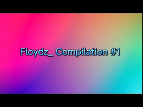 Floydz Compilation #1