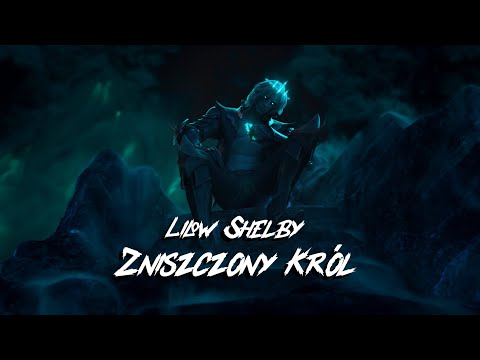 Lilow Shelby - Zniszczony Król