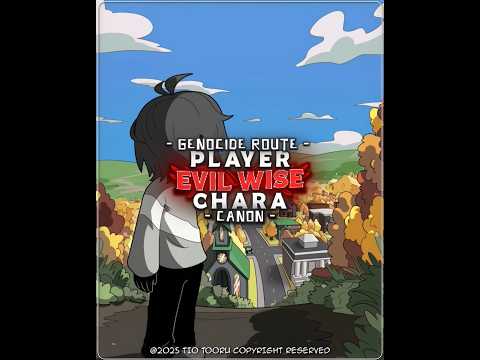 THE PLAYER VS CHARA「EVIL WISE」