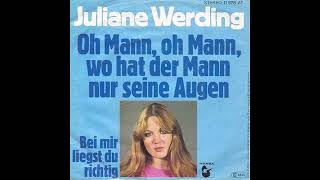Juliane Werding - Oh Mann, oh Mann, wo hat der Mann nur seine Augen
