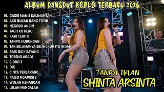 Download lagu PP APA GADIS MANIS KALIMANTAN - FULL ALBUM DANGDUT KOPLO SHINTA ARSINTA VIRAL TERBARU mp3 Download lagu PP APA GADIS MANIS KALIMANTAN - FULL ALBUM DANGDUT KOPLO SHINTA ARSINTA VIRAL TERBARU mp3