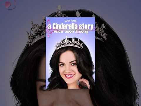 A Cinderella Story: Once Upon a Song