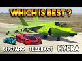 GTA 5 ONLINE : HYDRA VS TEZERACT VS SHOTARO (WHICH IS BEST?) GTA 5 ONLINE : HYDRA VS TEZERACT VS SHOTARO (WHICH IS BEST?)
