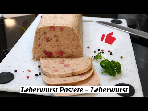 Leberwurst Pastete - Leberwurst.