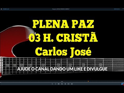PLENA PAZ - 03 | CARLOS JOSÉ E A HARPA CRISTÃ