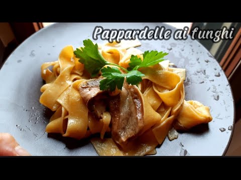 PAPPARDELLE AI FUNGHI PORCINI