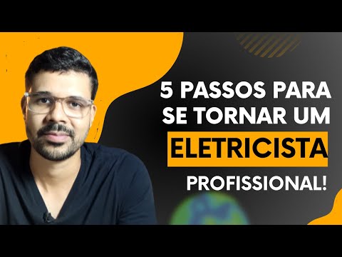 5 passos para se tornar um ELETRICISTA PROFISSIONAL!