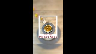 Murmura Upma / Puffed Rice Upma Recipe | Pori Upma / Special Susla/ Uggani | Easy Breakfast/Snacks