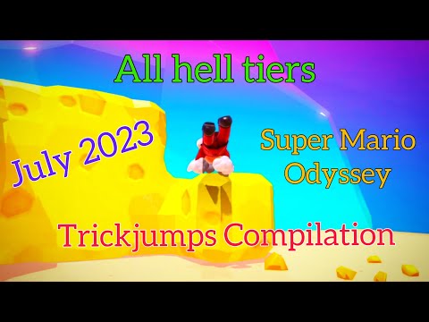 All Hell Tiers in Super Mario Odyssey | Trickjumps Compilation July 2023