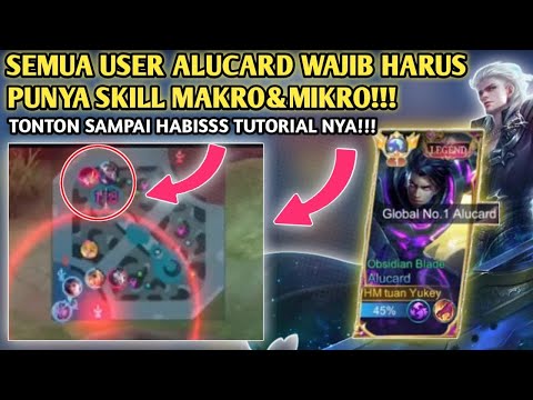 Alucard Pemula Wajib Tauu! Harus Punya Skill Makro&Mikro Tonton Sampai Habis Full Tutorial nya!!!