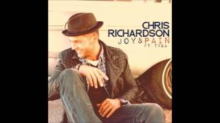 Chris Richardson Feat. Tyga - Joy &amp; Pain (Mastered)