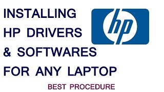 Installing HP drivers and softwares - Easiest Process
