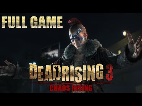 Dead Rising 3: Chaos Rising (XBO) - Full Game DLC 1080p60 HD Walkthrough - No Commentary