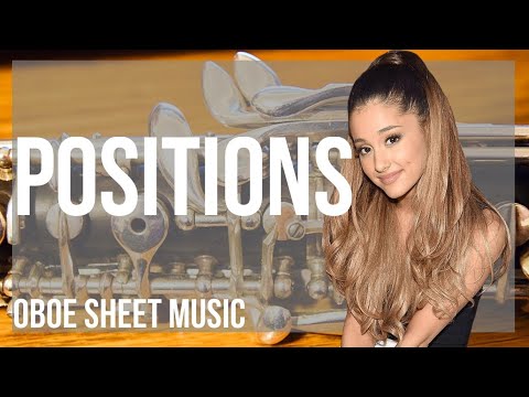 Oboe Sheet Music: How to play positions by Ariana Grande