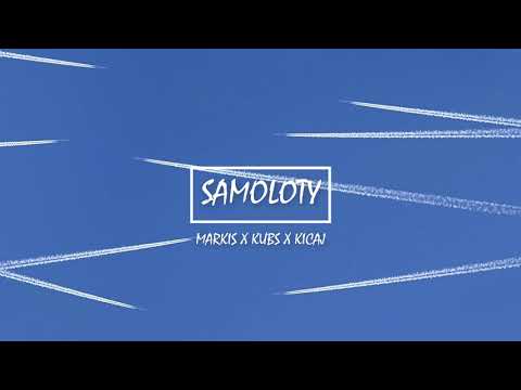 Markis X Kubs X Kicaj   SAMOLOTY (prod. Jody)