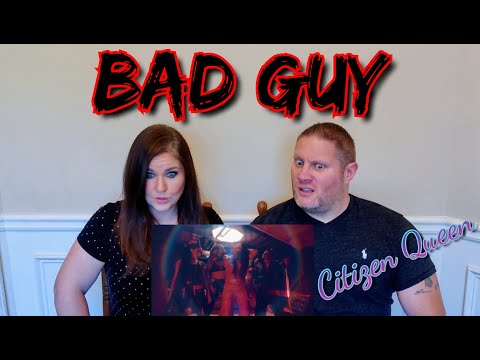 [OFFICIAL VIDEO] bad guy - Citizen Queen REACTION