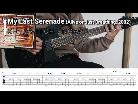My Last Serenade - KillSwitch Engage