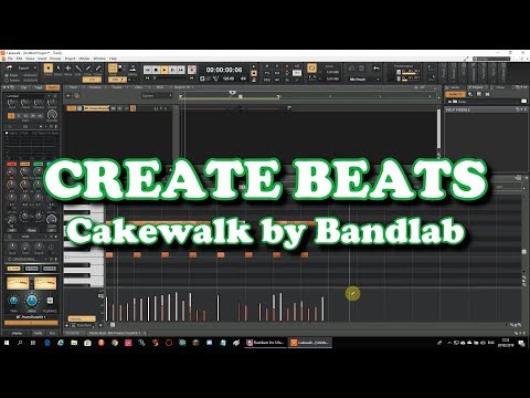 How to Create Beats in Cakewalk by Bandlab