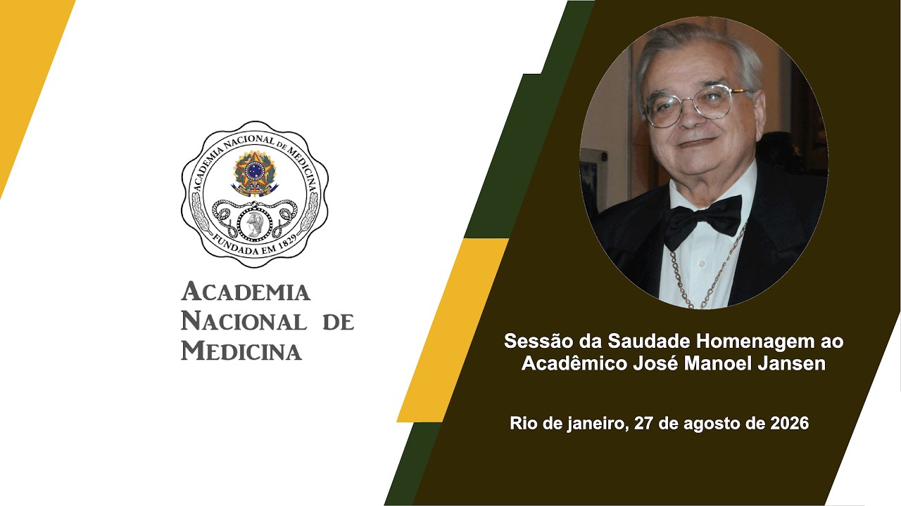 Sessão da Saudade Homenagem ao Acadêmico José Manoel Jansen – Rio de janeiro, 27 de agosto de 2026