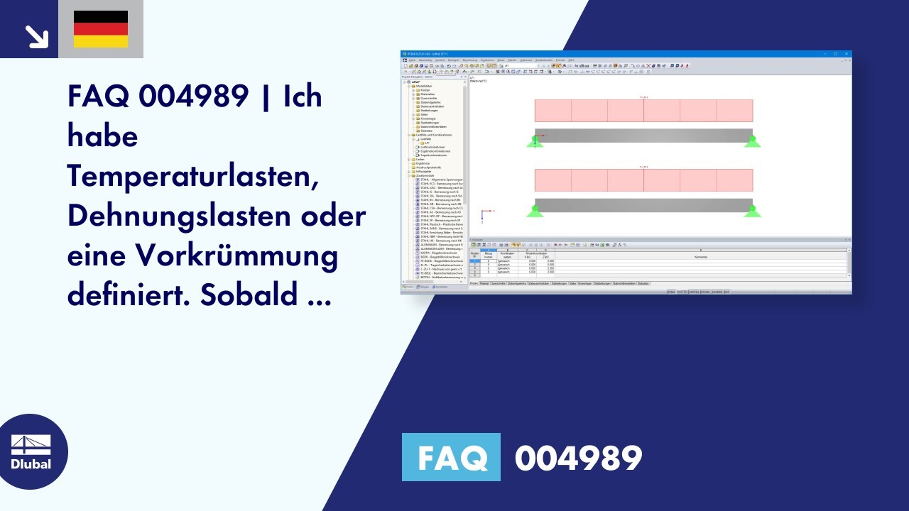 FAQ 004989 | Ich habe Temperaturlasten, Dehnungslasten oder eine Vorkrümmung definiert. Sobald ...