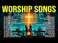 Hillsong Worship Best Praise Songs Collection 2026 Special Worship Songs Playlist Christian Worship