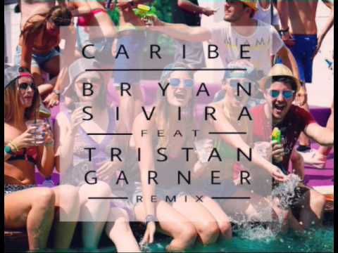Tristan Garner - Caribe (Bryan Sivira Remix)