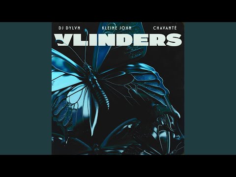 Vlinders (feat. Kleine John & Chavanté)
