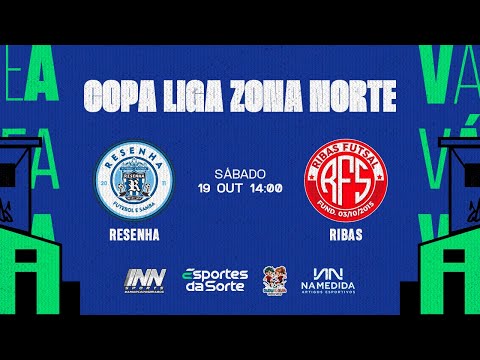 Resenha FS x Ribas FS • Copa Liga Zona Norte 2024 (Ouro)