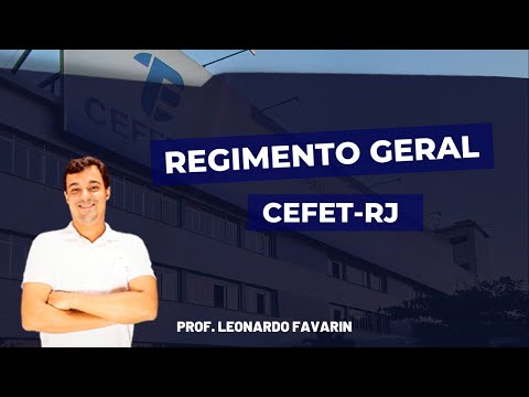 AULA 01. REGIMENTO GERAL DO CEFET-RJ