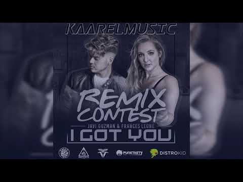 Javi Guzman & Frances Leone - I Got You (KaarelMusic Remix Contest)