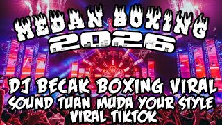 Download lagu DJ MEDAN BOXING 🔥 DJ TUAN MUDA BECAK TURBO FULL BASS VIRAL TIKTOK 2026 mp3 Download lagu DJ MEDAN BOXING 🔥 DJ TUAN MUDA BECAK TURBO FULL BASS VIRAL TIKTOK 2026 mp3