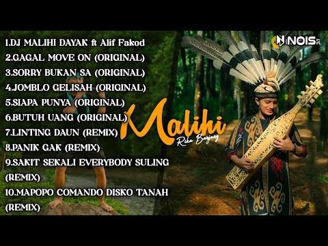 DJ MALIHI DAYAK - DJ DESA FEAT ALIF FAKOD|dj viral di tiktok 2023|DJ Remix|MALIHI JANJI LAGU DAYAK