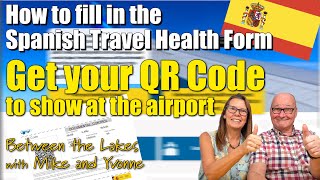 How to fill in the Spanish Passenger Travel Locator Health Form - Sept 2021 Torrevieja, Costa Blanca