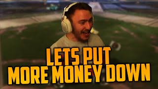 LET'S PUT MORE MONEY DOWN (Rocket League)