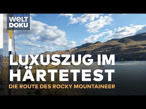 PANORAMAFAHRT DELUXE: Kanada im 5-Sterne-Zug – Luxus auf Schienen durch die Rocky Mountains | Doku