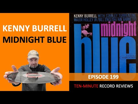 Kenny Burrell - Midnight Blue (Episode 199)