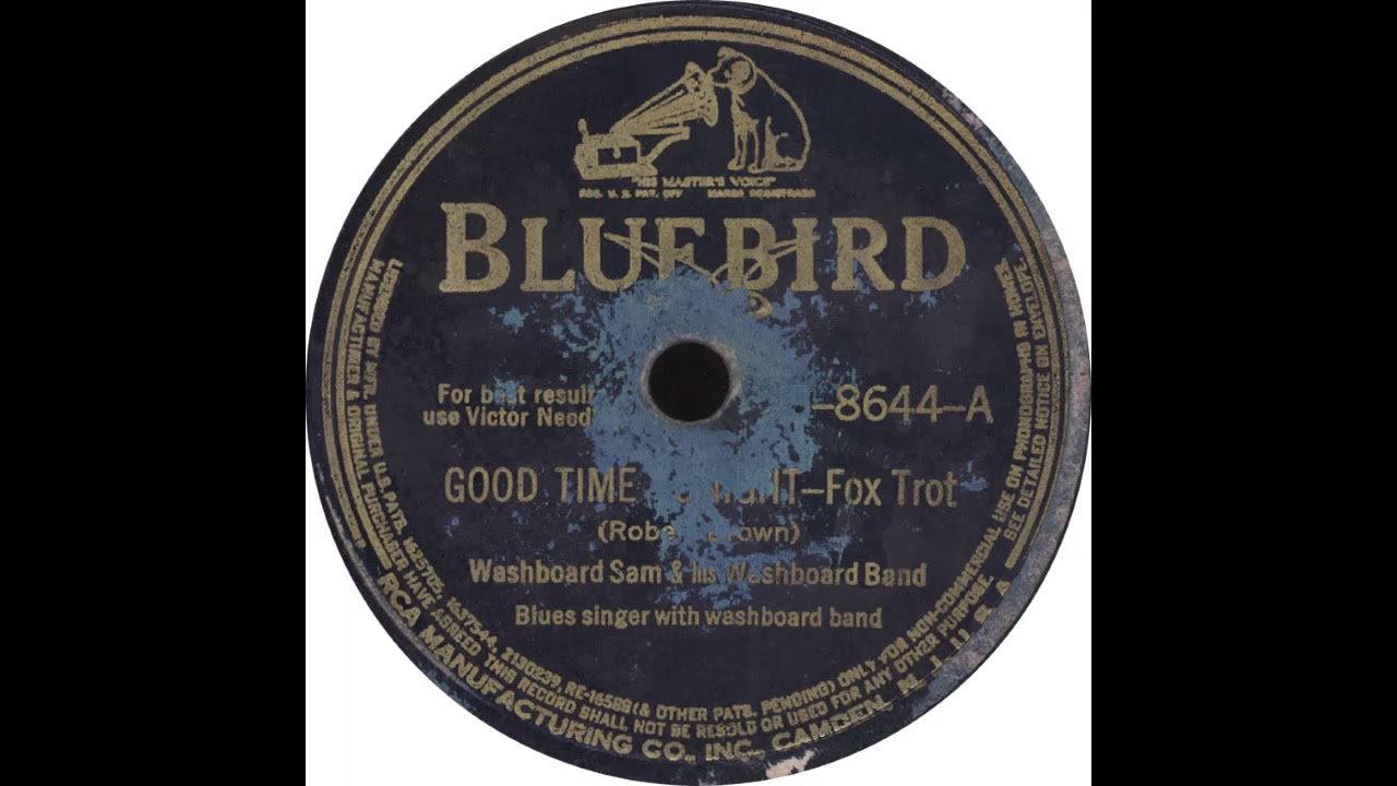 Bluebird B-8644 A - Good Time Tonight - Washboard Sam and His Band