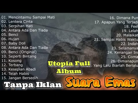 Utopia Full album 2021 || Tanpa Iklan