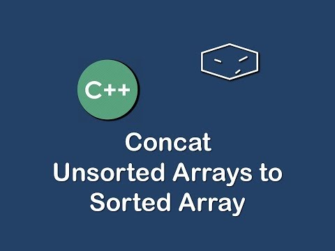 concat unsorted arrays to sorted array in c