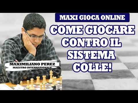 HOW TO PLAY AGAINST THE COLLE SYSTEM | MAXI PLAYS CHESS ONLINE