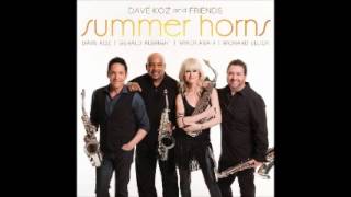 DAVE KOZ AND FRIENDS- REASONS (FEAT GERALD ALBRIGHT, MINDI ABAIR, RICHARD ELLIOT)