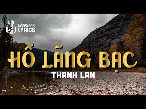 Hồ Lãng Bạc - Thanh Lan